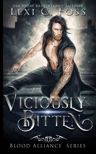 Viciously Bitten: A Blood Alliance Short Story