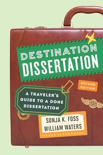 Destination Dissertation: A Traveler's Guide to a Done Dissertation von Rowman & Littlefield Publishers