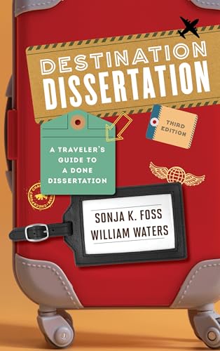 Destination Dissertation: A Traveler's Guide to a Done Dissertation von Rowman & Littlefield Publishers
