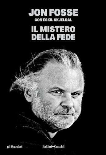 Il mistero della fede (Gli scarabei) von Baldini + Castoldi
