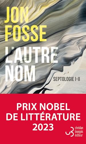 L'autre nom - Septologie I - II: Roman