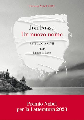 Un nuovo nome. Settologia (Vol. 6-7) (Oceani) von La nave di Teseo