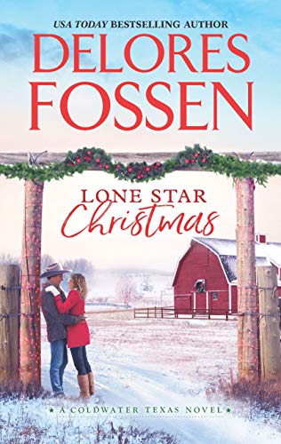 Lone Star Christmas (A Coldwater Texas Novel, 1)