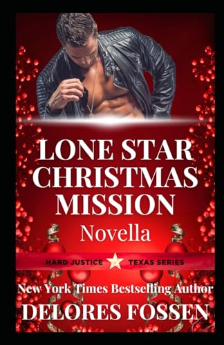 Lone Star Christmas Mission: Novella (Hard Justice, Band 10) von Lone Star Books