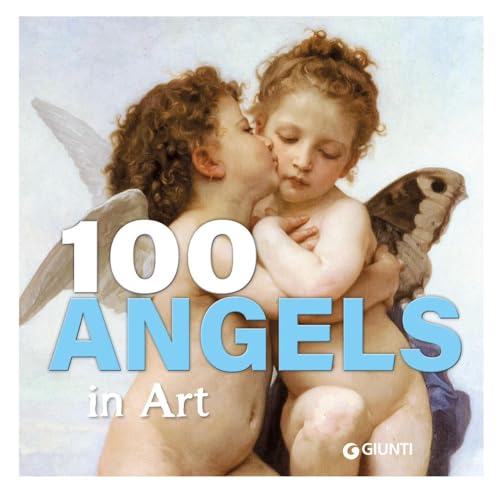 100 angels in art. Ediz. a colori (Art Game) von Giunti Editore