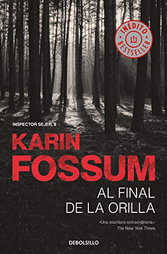 Al final de la orilla (Inspector Sejer 8) (Best Seller, Band 8) von DEBOLSILLO
