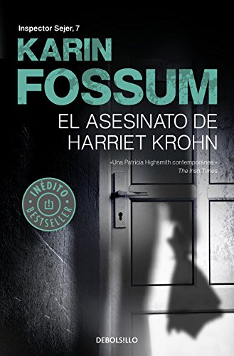 El asesinato de Harriet Krohn (Inspector Sejer 7) (Best Seller, Band 7) von DEBOLSILLO