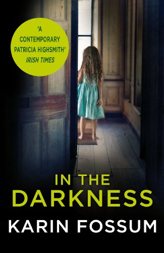 In the Darkness: An Inspector Sejer Novel (Inspector Sejer, 19)