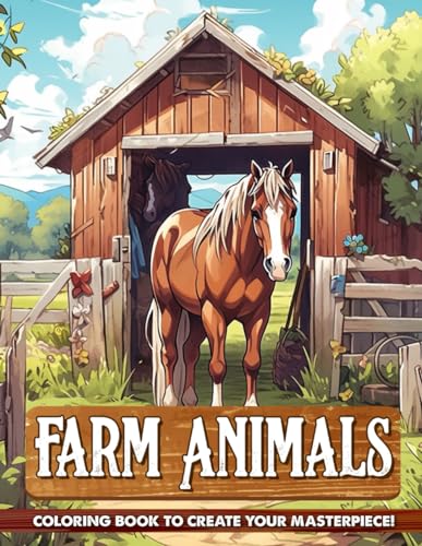 Farm Animals Coloring Book: Country Farm Coloring Book With Cute Farm Animals, Beautiful Flowers, And Relaxing Landscapes For Stress Relief And Relaxation von Independently published