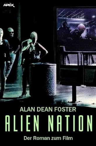 ALIEN NATION: Der Roman zum Film
