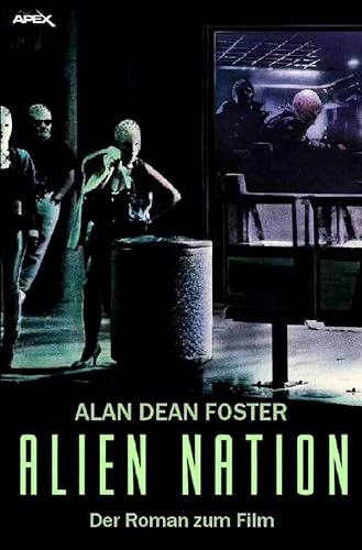 ALIEN NATION: Der Roman zum Film