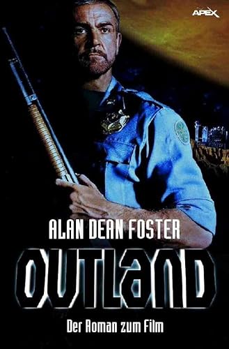OUTLAND: Der Roman zum Film von Peter Hyams von epubli