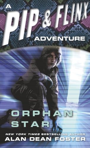 Orphan Star (Adventures of Pip & Flinx, Band 3)