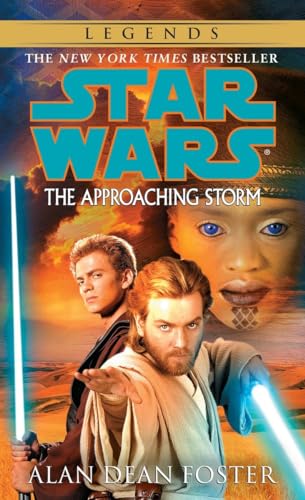 The Approaching Storm: Star Wars Legends