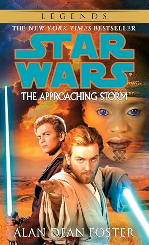 The Approaching Storm: Star Wars Legends von Del Rey