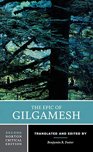 The Epic of Gilgamesh - A Norton Critical Edition (Norton Critical Editions, Band 0) von W. W. Norton & Company