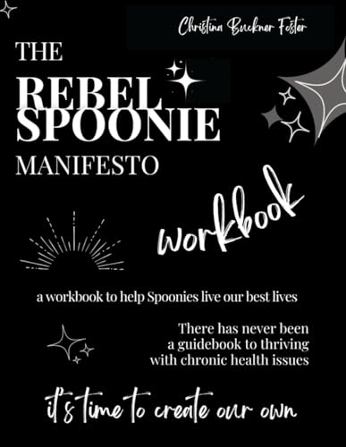 The Rebel Spoonie Manifesto Workbook