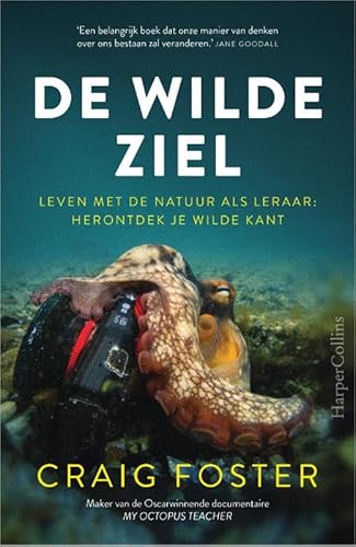 De wilde ziel: Leven met de natuur als leraar: herontdek je wilde kant von HarperCollins