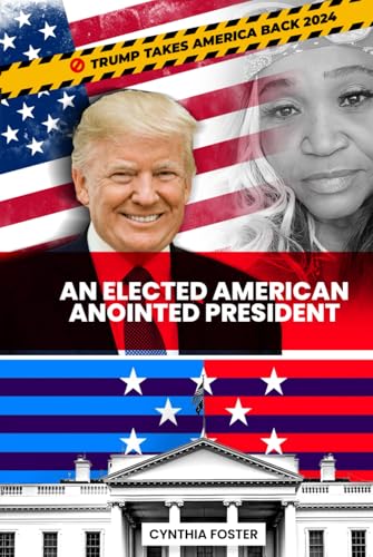 An Elected American Anointed President von Design Marvel