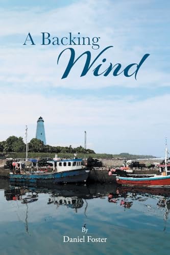 A Backing Wind von Page Publishing