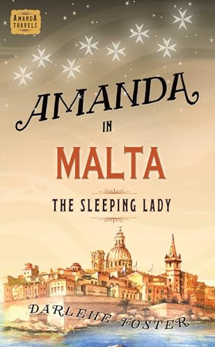 Amanda in Malta: The Sleeping Lady (An Amanda Travels Adventure, Band 8) von Central Avenue Publishing