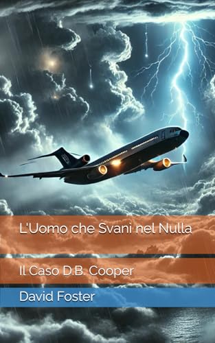 L'Uomo che Svanì nel Nulla: Il Caso D.B. Cooper