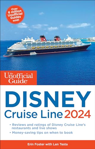 The Unofficial Guide to the Disney Cruise Line 2024 (Unofficial Guides) von Unofficial Guides