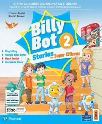 Billy bot. Stories for super citizens. Con e-book. Con espansione online (Vol. 2) von Lang