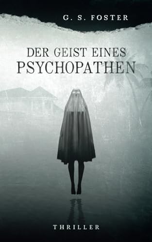 Der Geist eines Psychopathen (Penny Archer, Band 1) von Independently published