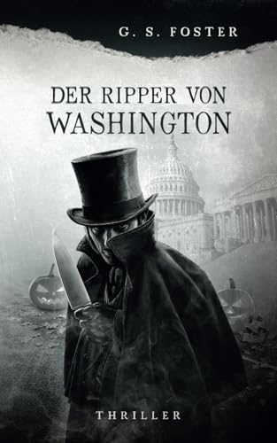 Der Ripper von Washington (Penny Archer, Band 7) von Independently published