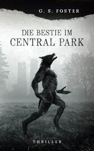 Die Bestie im Central Park (Penny Archer, Band 3) von Independently published