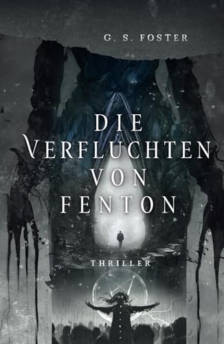 Die Verfluchten von Fenton (Die Fenton-Chroniken, Band 3)