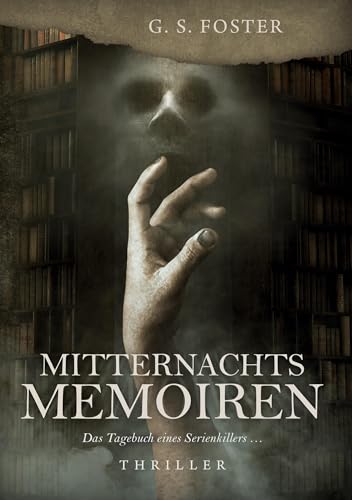 Mitternachtsmemoiren: Das Tagebuch eines Serienkillers