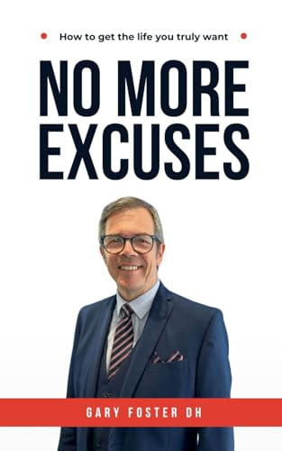 No More Excuses: Unleash Your Potential, Take Action, and Achieve the Success You Deserve