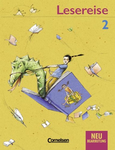 Lesereise - Neubearbeitung: 2. Schuljahr - Schülerbuch