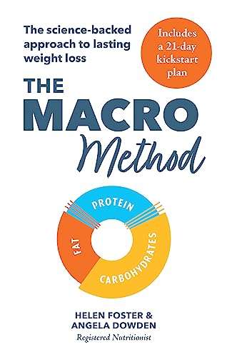 The Macro Method: The science-backed approach to lasting weight loss von Aster