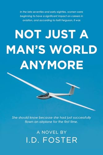 Not Just A Man's World Anymore von Page Publishing