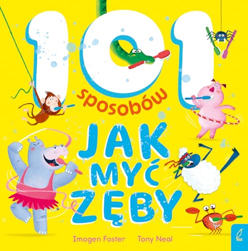 101 sposobów jak myć zęby von Wilga