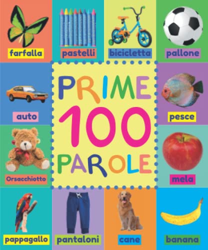 Prime 100 Parole (First 100 Words) von Independently published