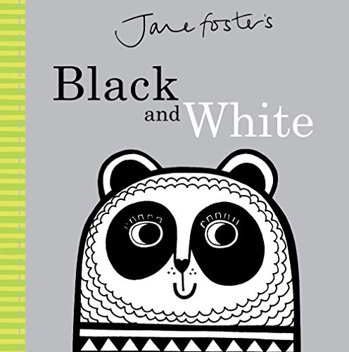Jane Foster's Black and White (Jane Foster Books)