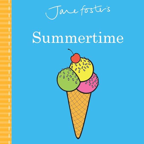 Jane Foster's Summertime (Jane Foster Books)