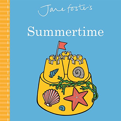 Jane Foster's Summertime (Jane Foster Books) von Templar Publishing