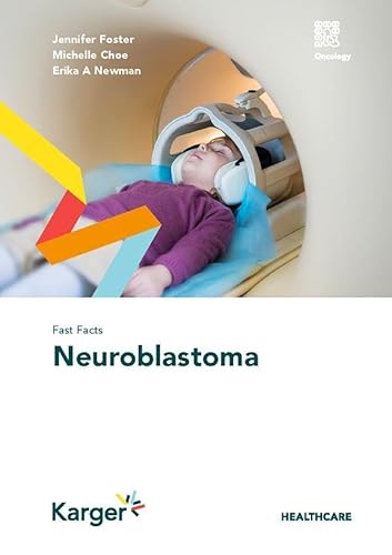 Fast Facts: Neuroblastoma von S. Karger