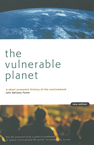 The Vulnerable Planet: A Short Economic History of the Environment (Cornerstone Books (New York, N.Y.).)