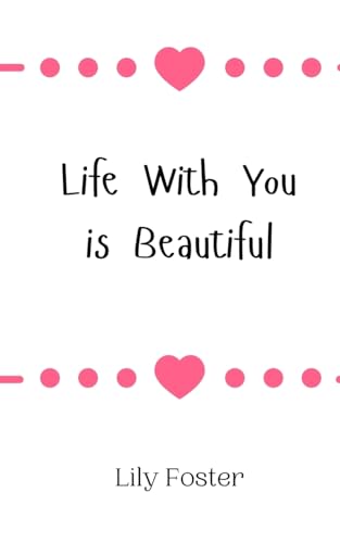Life With You is Beautiful von Creative Arts Management OÜ