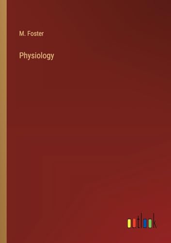 Physiology von Outlook Verlag