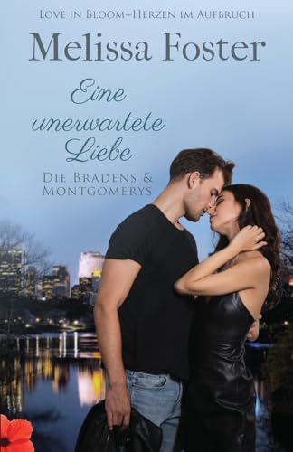 Eine unerwartete Liebe (Die Bradens & Montgomerys, Band 10)