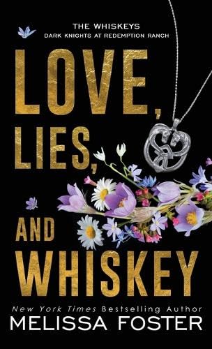Love, Lies, and Whiskey: Doc Whiskey (Special Edition Hardback) (The Whiskeys: Dark Knights at Redemption Ranch, Band 5) von World Literary Press