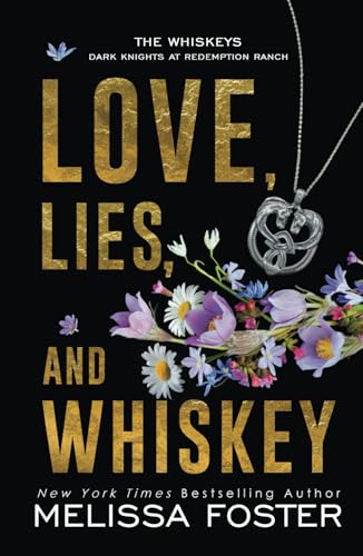 Love, Lies, and Whiskey: Doc Whiskey (The Whiskeys: Dark Knights at Redemption Ranch, Band 5) von World Literary Press