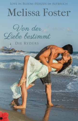 Von der Liebe bestimmt: Blue Ryder (Die Ryders, Band 1) von World Literary Press